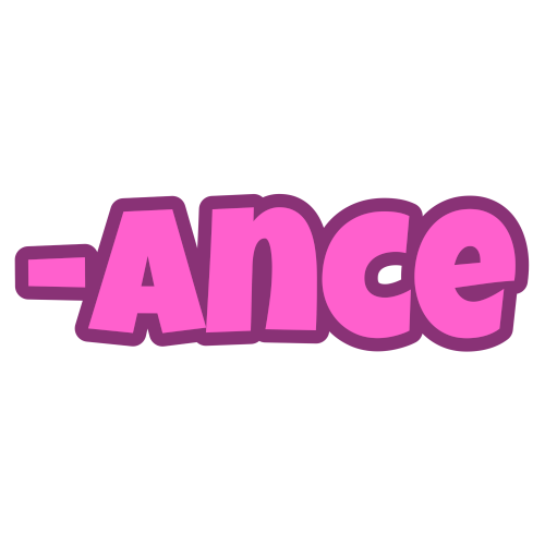 '-ance' in pink letters with a darker pink outline.